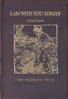 I Am With You Always: The Divine Constitution and Indefectibility of the Catholic Church B0006RA232 Book Cover