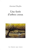 Une forêt d'arbres creux 235707065X Book Cover
