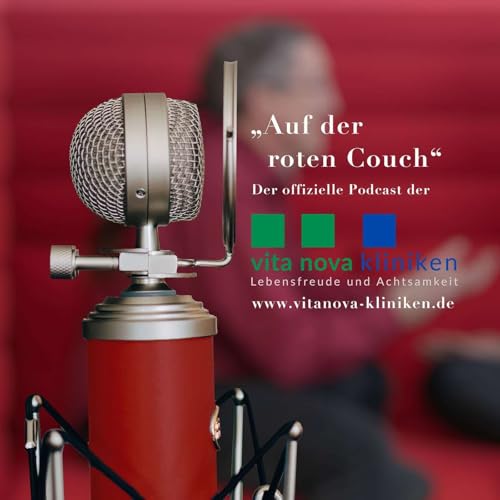 Was macht Corona mit unserer Psyche? Prof. Dr. Thomas Redecker Podcast Vita Nova Klinik