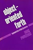 Object-Oriented Forth: Implementation of Data Structures 0125635702 Book Cover