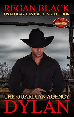 Dylan: Brotherhood Protectors World (The Guardian Agency)