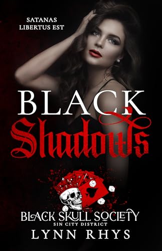 Black Shadows: Sin City District (The Black Skull Society Series Book 1)