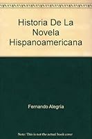 Historia De La Novela Hispanoamericana B001I0IXDW Book Cover