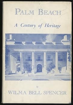 Hardcover Palm Beach: A century of heritage Book
