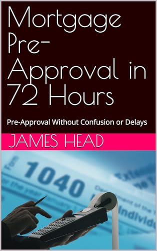 Mortgage Pre-Approval in 72 Hours: Pre-Approval Without Confusion or Delays