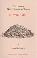 Californias Native American Tribes: Patwin Tribe (California's Native American Tribes, No 15) 1877599492 Book Cover