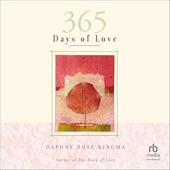 365 Days of Love Audiolibro Por Daphne Rose Kingma arte de portada