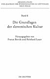 Die Grundlagen der slowenischen Kultur (Abhandlungen der Akademie der Wissenschaften zu Göttingen. Neue Folge 6)