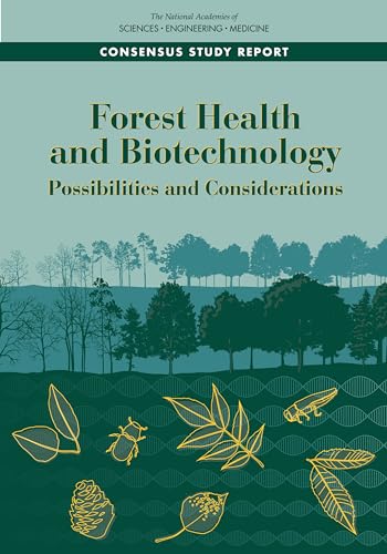 Forest Health and Biotechnology: Possibilities and Considerations