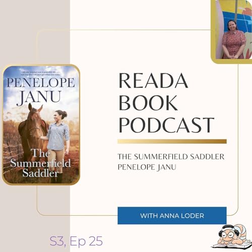 ReadA Book Podcast- Penelope Janu The Summerfield Saddler