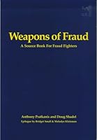 Weapons of Fraud - A Source Book For Fraud Fighters B000IZ8UH2 Book Cover