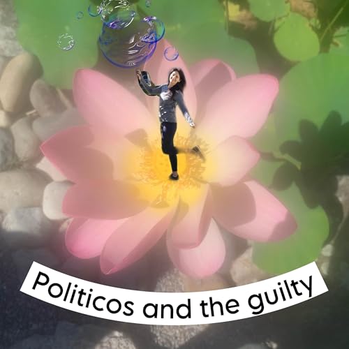 Politicos and the guilty