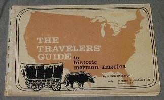 Paperback The Travelers' Guide to Historic Mormon America Book