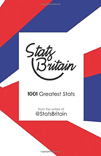 Stats Britain: 1001 Greatest Stats Livre eBook France