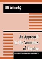 An Approach to the Semiotics of Theatre 8021059095 Book Cover