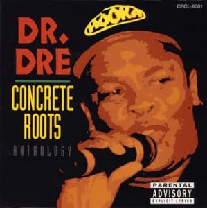 DR. DRE - Concrete Roots Anthology - CD