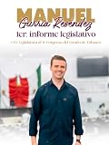  1er. Informe Legislativo: Manuel Gurría Reséndez