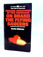 On Board The Flying Saucers B0007FORJS Book Cover