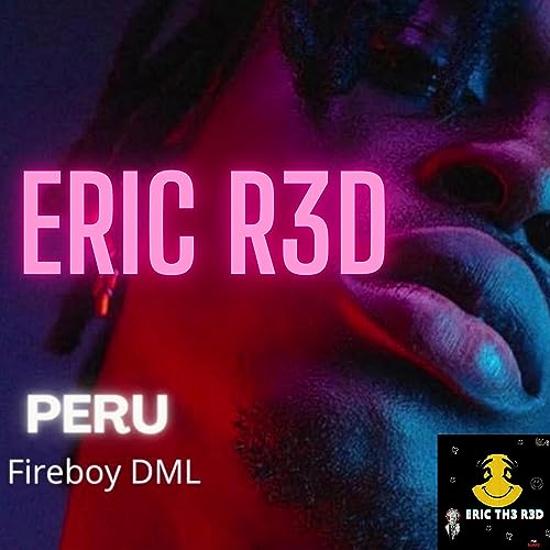 Play Fireboy Peru (Radio Edit) by ERIC R3D feat. DJ Trixxx on Amazon Music