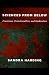 Sciences from Below: Feminisms, Postcolonialities, and Modernities (Next Wave: New Directions in Women's Studies)