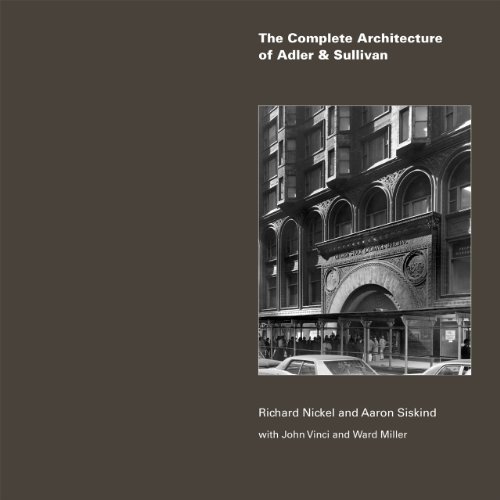 The Complete Architecture of Adler and Sullivan The Complete Architecture of Adler and Sullivan