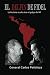 El Delfín de Fidel: La historia oculta tras el golpe del 4F (Spanish Edition)