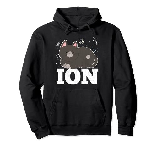 Chimie Funny Cat Ion Science Student Teacher Graphic Sweat à Capuche