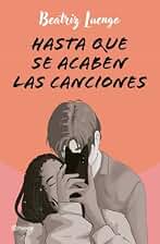 Hasta que se acaben las canciones (Planeta)
