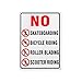No skateboarding No Bicycle Riding No Roller Blading No Scooter Riding Sign 10 x 14 Inch 40 Mil Thick Aluminum Reflective Sign UV Protected Water Proof
