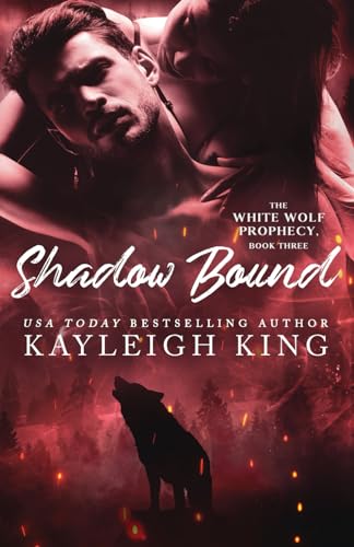 Shadow Bound (The White Wolf Prophecy) 1735930415 Book Cover