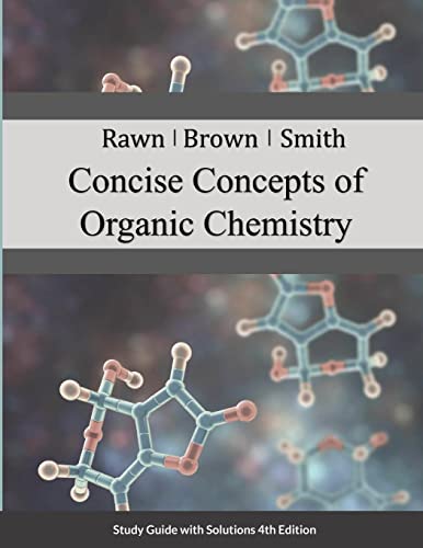 Concise Concepts of Organic Chemistry: 4th Edition
