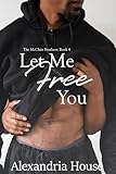 Let Me Free You (McClain Brothers)