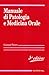 Manuale Di Patologia E Medicina Orale - 3