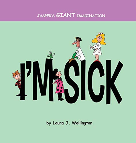 Preisvergleich Produktbild Jasper's Giant Imagination: I'm Sick