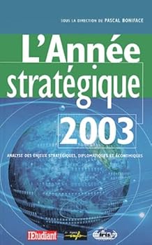 Hardcover L'Année stratégique, édition 2003 [French] Book