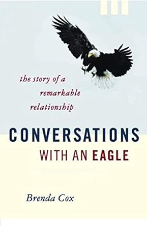 Conversations with an Eagle: The Story of a Remarkable Relationship book cover