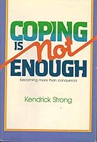 Coping is Not Enough 0805450424 Book Cover