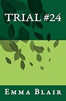 Trial #24 1512263257 Book Cover