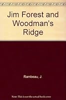Jim Forest and Woodmans Ridge 0201403129 Book Cover