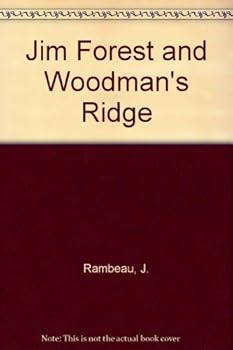 Hardcover Jim Forest and Woodmans Ridge Book