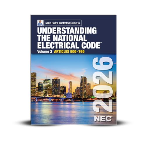 Mike Holt's Illustrated Guide to Understanding the National Electrical Code,