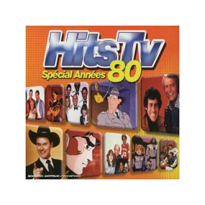 Hits TV : Sp?Cial Ann?Es 80