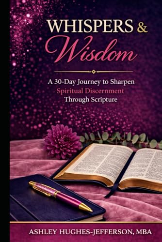 Whispers & Wisdom: A Christian Journal for Spiritual Discernment
