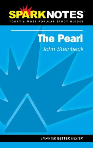 Spark Notes The Pearl: Steinbeck, John, SparkNotes Editors ...