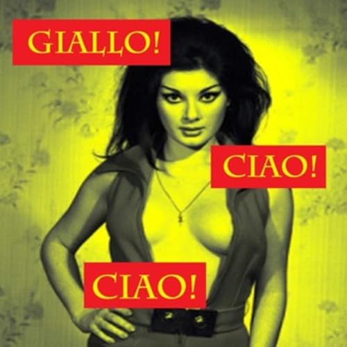 Giallo Ciao! Ciao! Podcast Por Giallo Ciao! Ciao! arte de portada