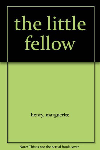 the little fellow B005LED174 Book Cover