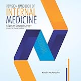 Revision Handbook of Internal Medicine: A Concise and Comprehensive Summary and Reference Note for Principles and Practice of Clinical Medicine
