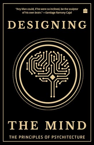 Image of Designing The Mind: The Principles of Psychitecture