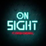 On Sight (feat. Atreyu Cardwell) [Explicit]