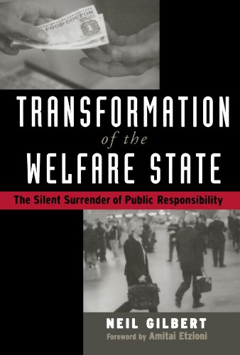 Transformation of the Welfare State: The Silent Surrender of Public Responsibility